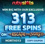 313 No Deposit FS on Escape the North at Ruby Slots Casino